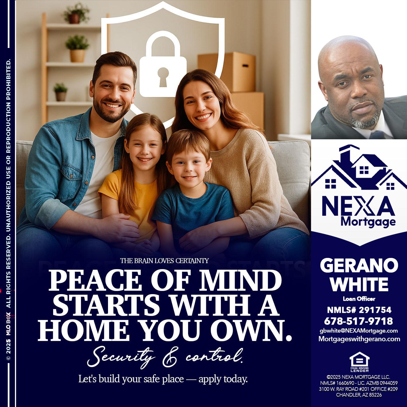 peace of mind - Gerano White -Loan Officer