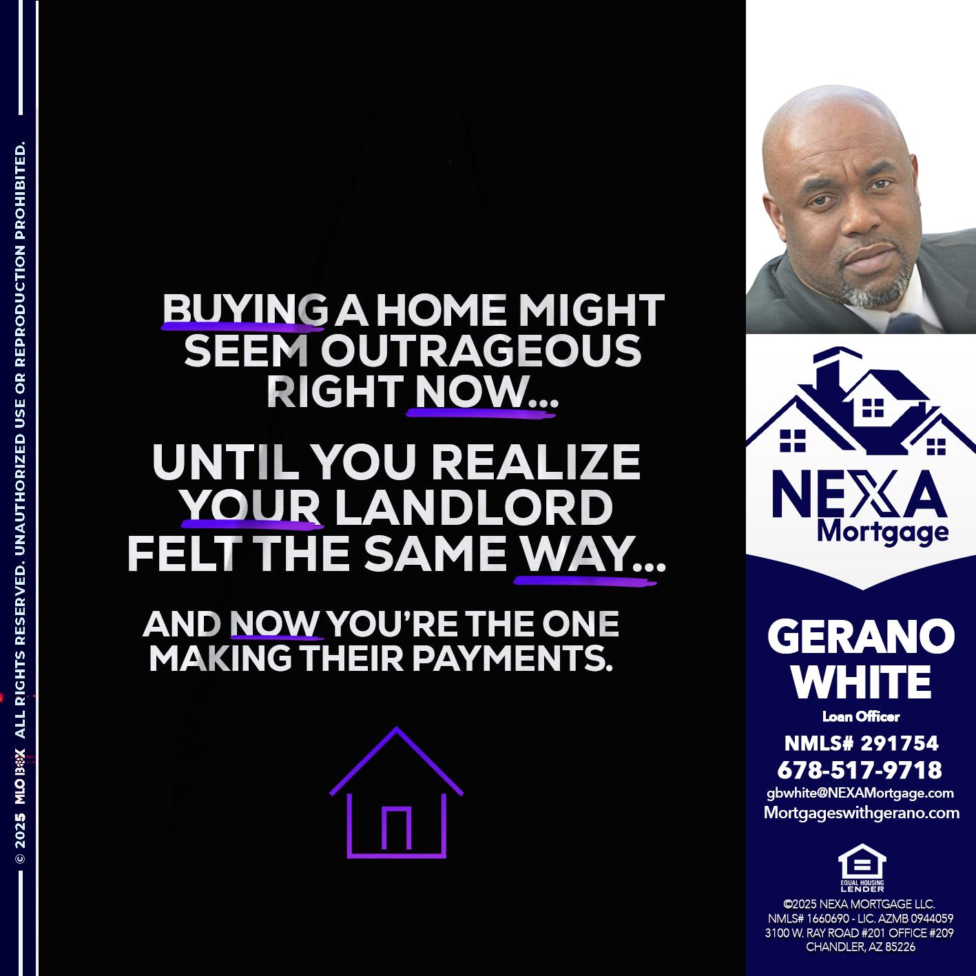 BUYING A HOME - Gerano White -Loan Officer