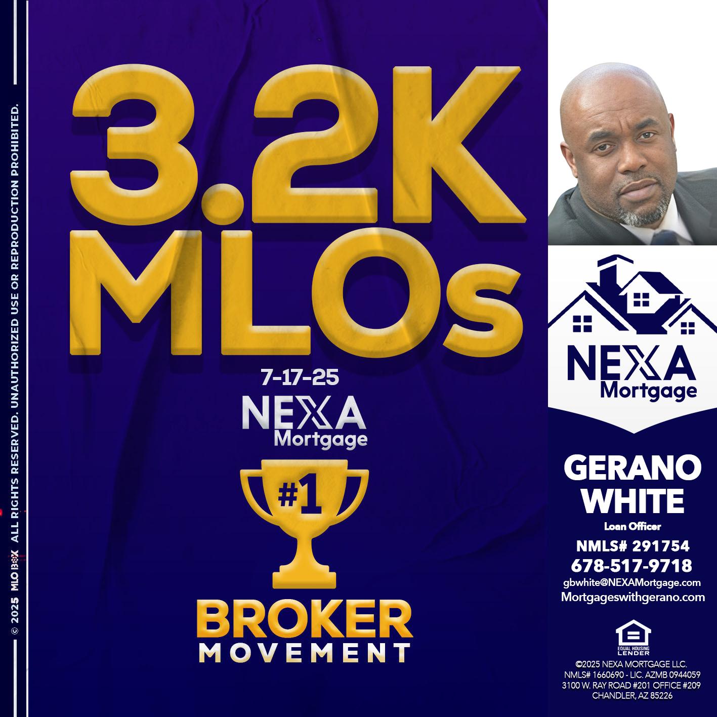 3.2K MLOs - Gerano White -Loan Officer