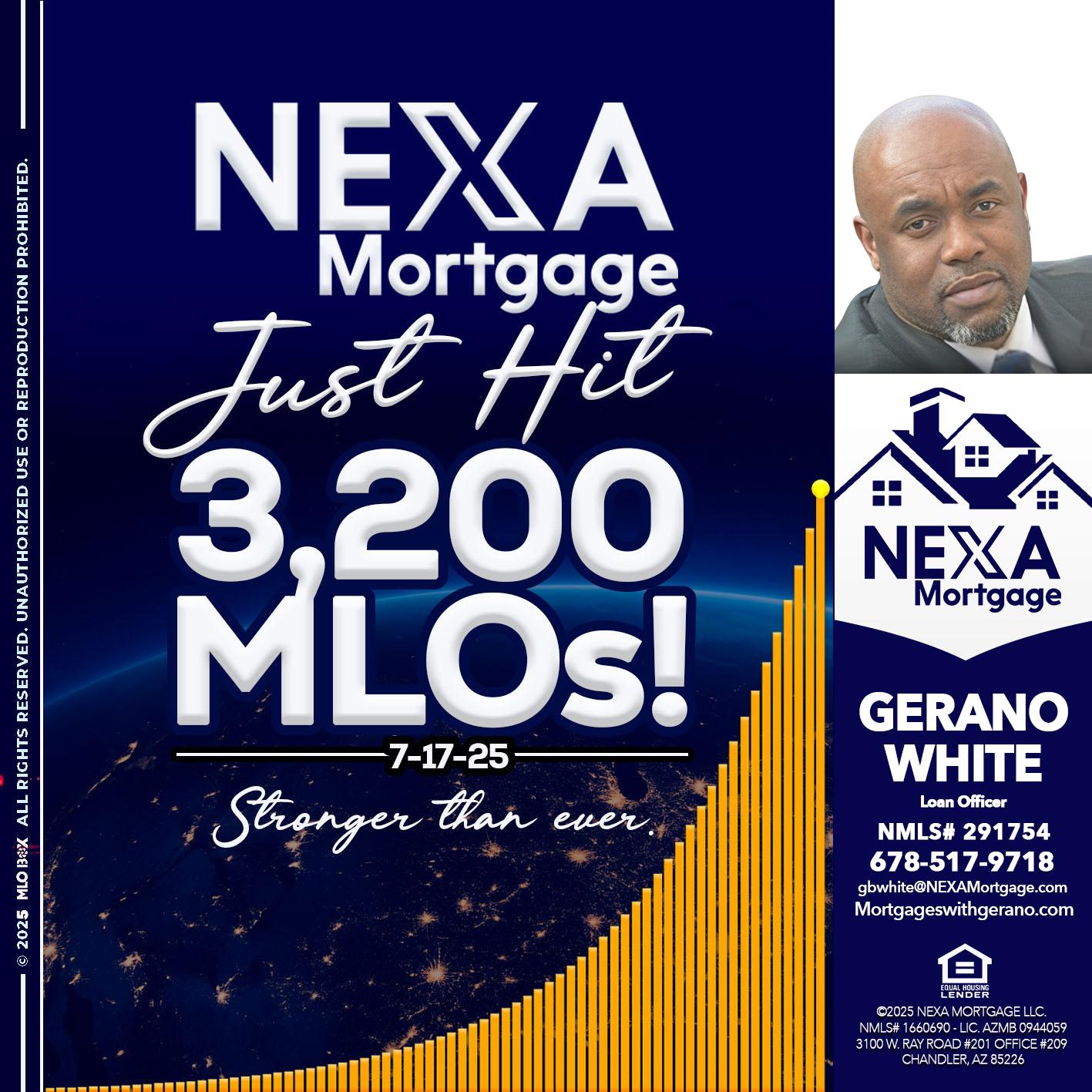 JUST HIT 3,200 MLOs - Gerano White -Loan Officer