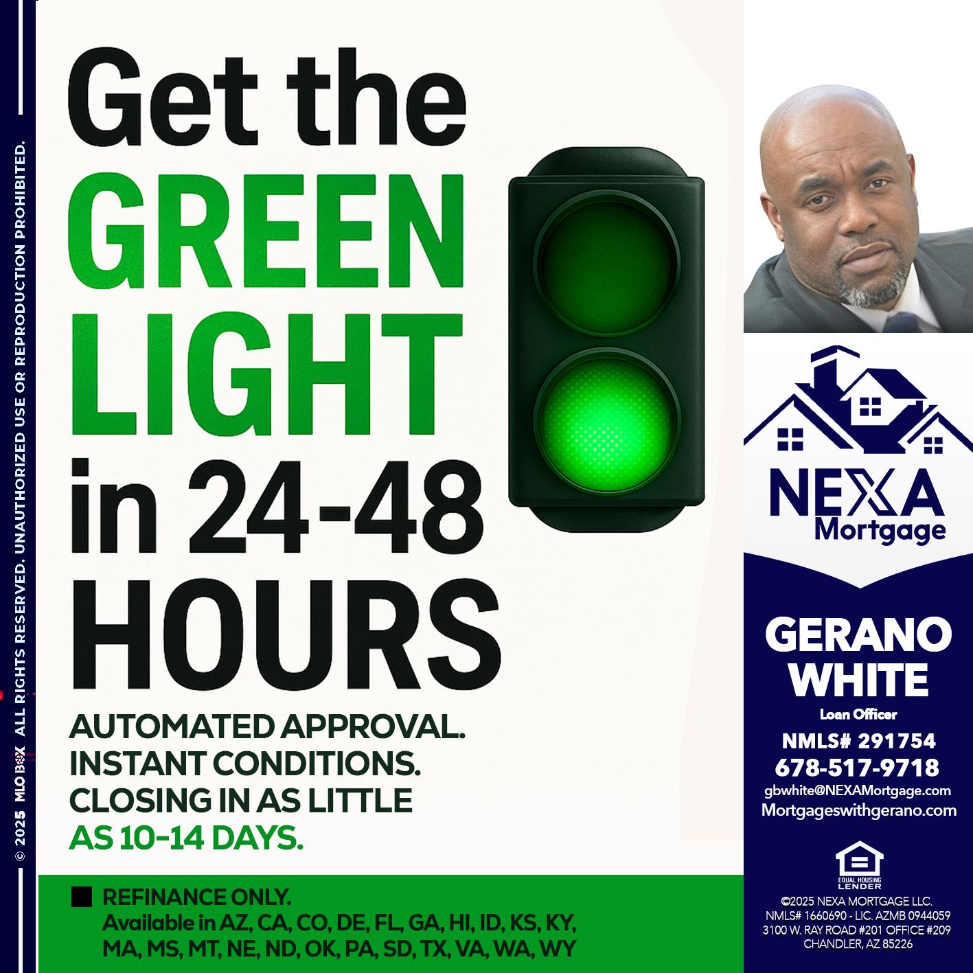 GET THE GREEN LIGHT - Gerano White -Loan Officer