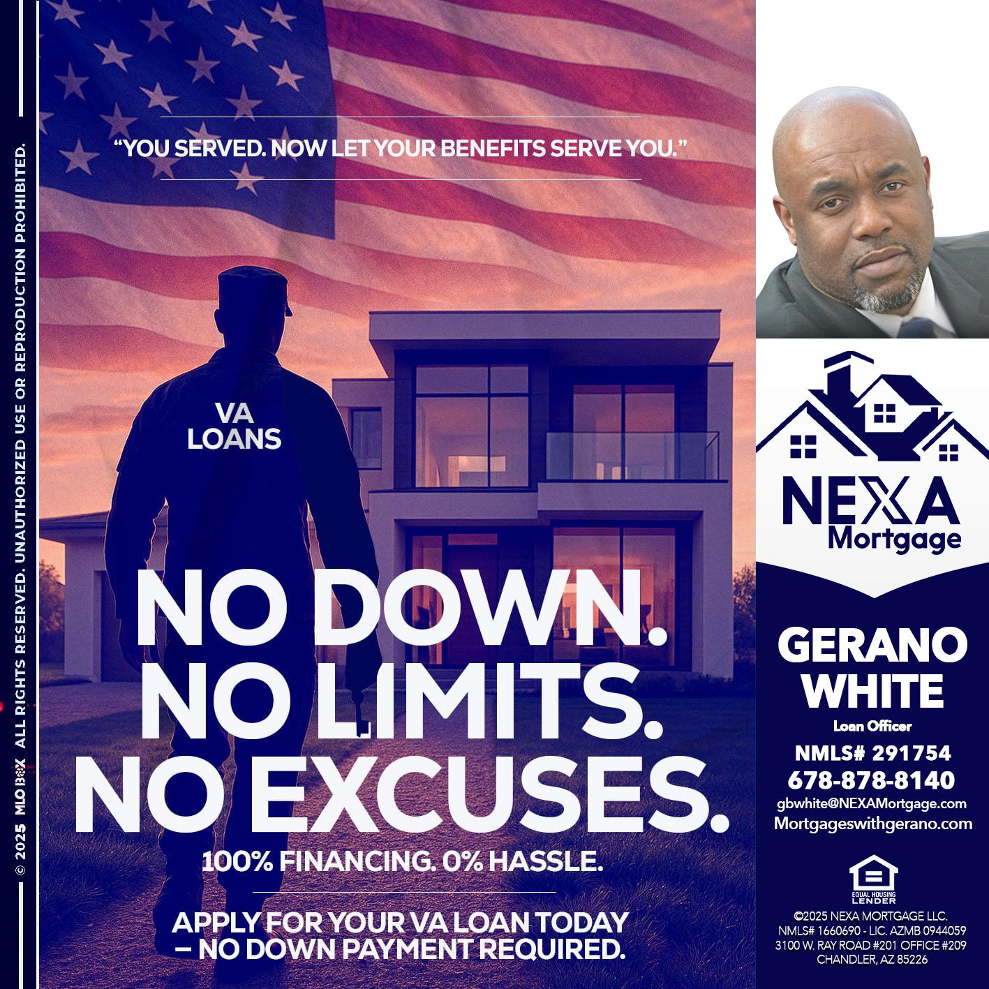 NO DOWN. NO LIMIT. - Gerano White -Loan Officer