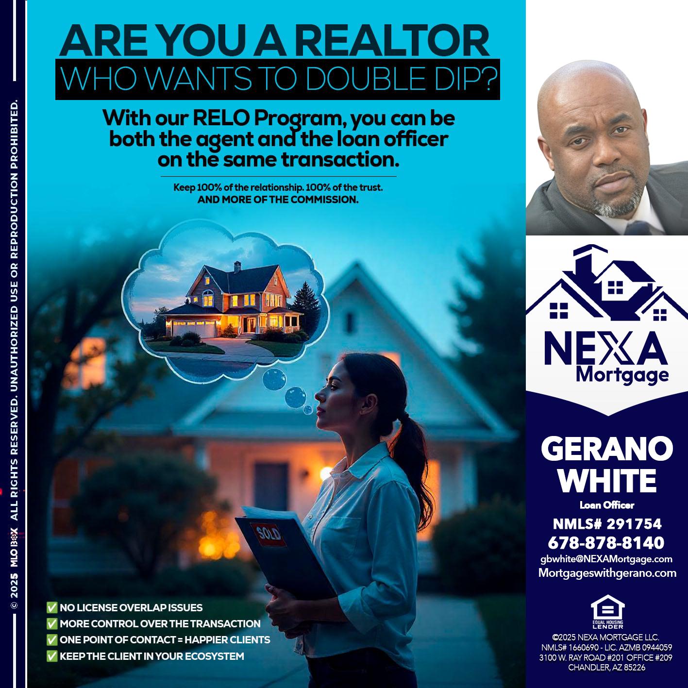 Are you a Realtor? - Gerano White -Loan Officer