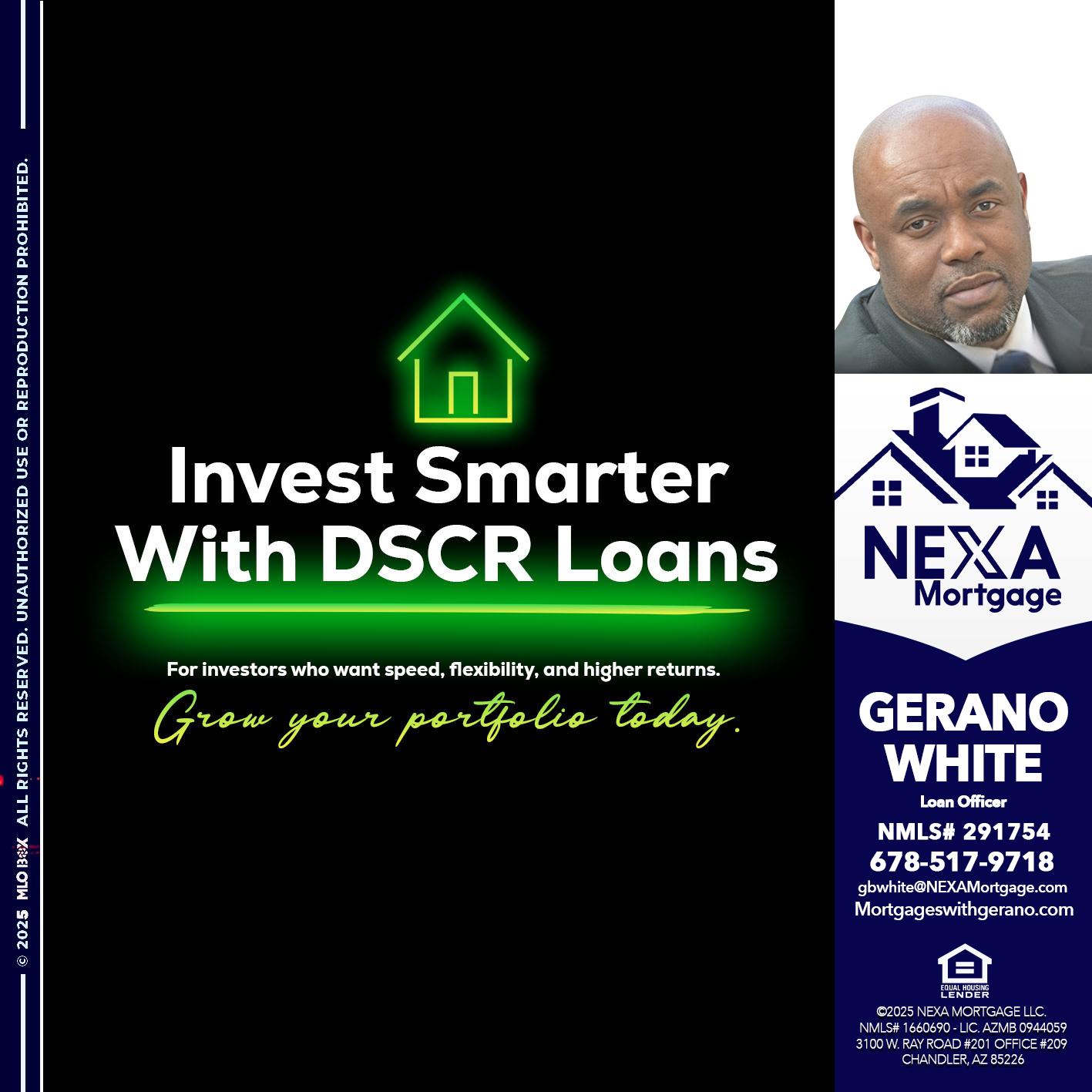 invest smarter - Gerano White -Loan Officer