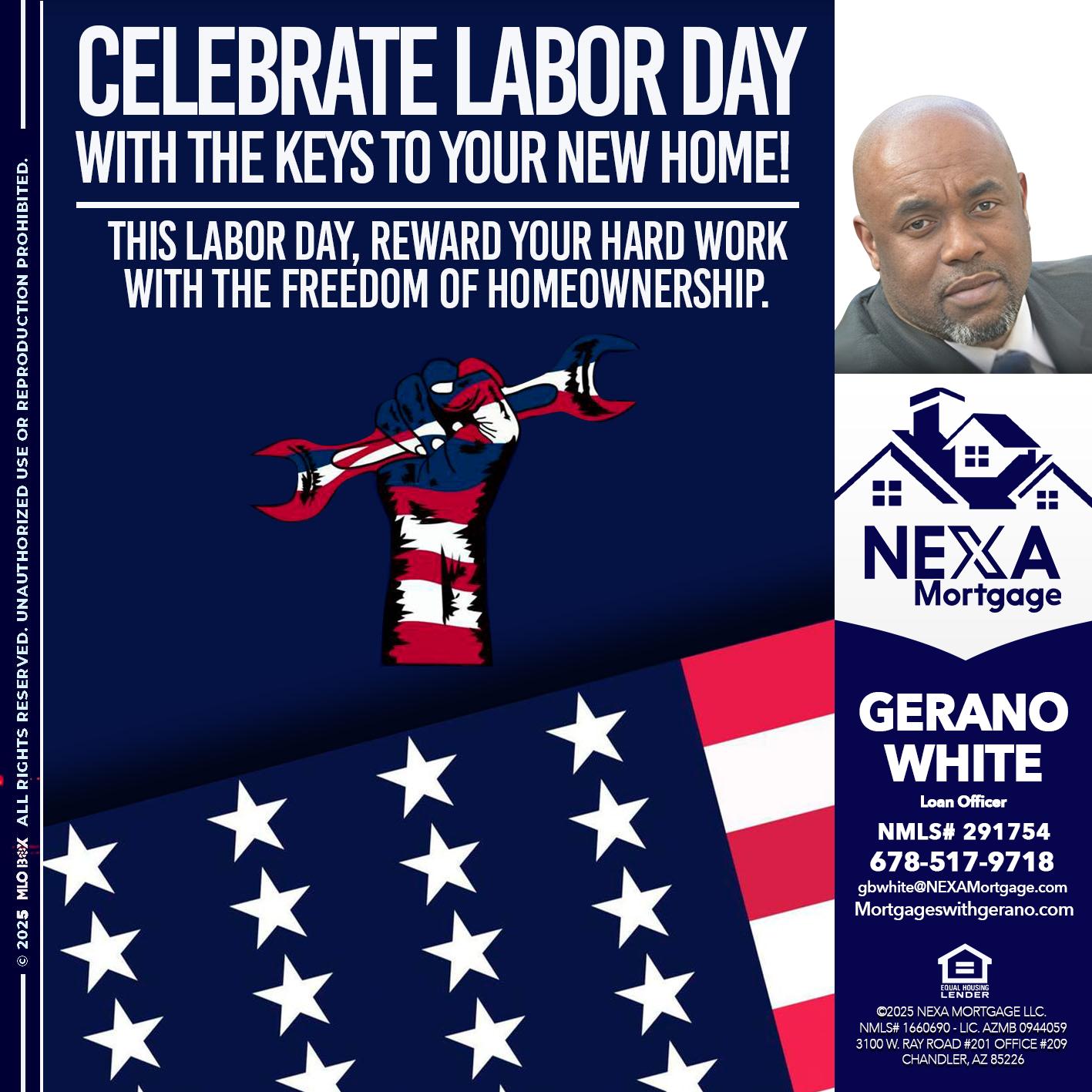 CELEBRATE LABOR DAY - Gerano White -Loan Officer