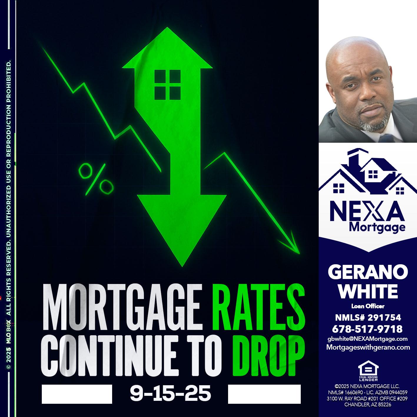 RATES DROP - Gerano White -Loan Officer