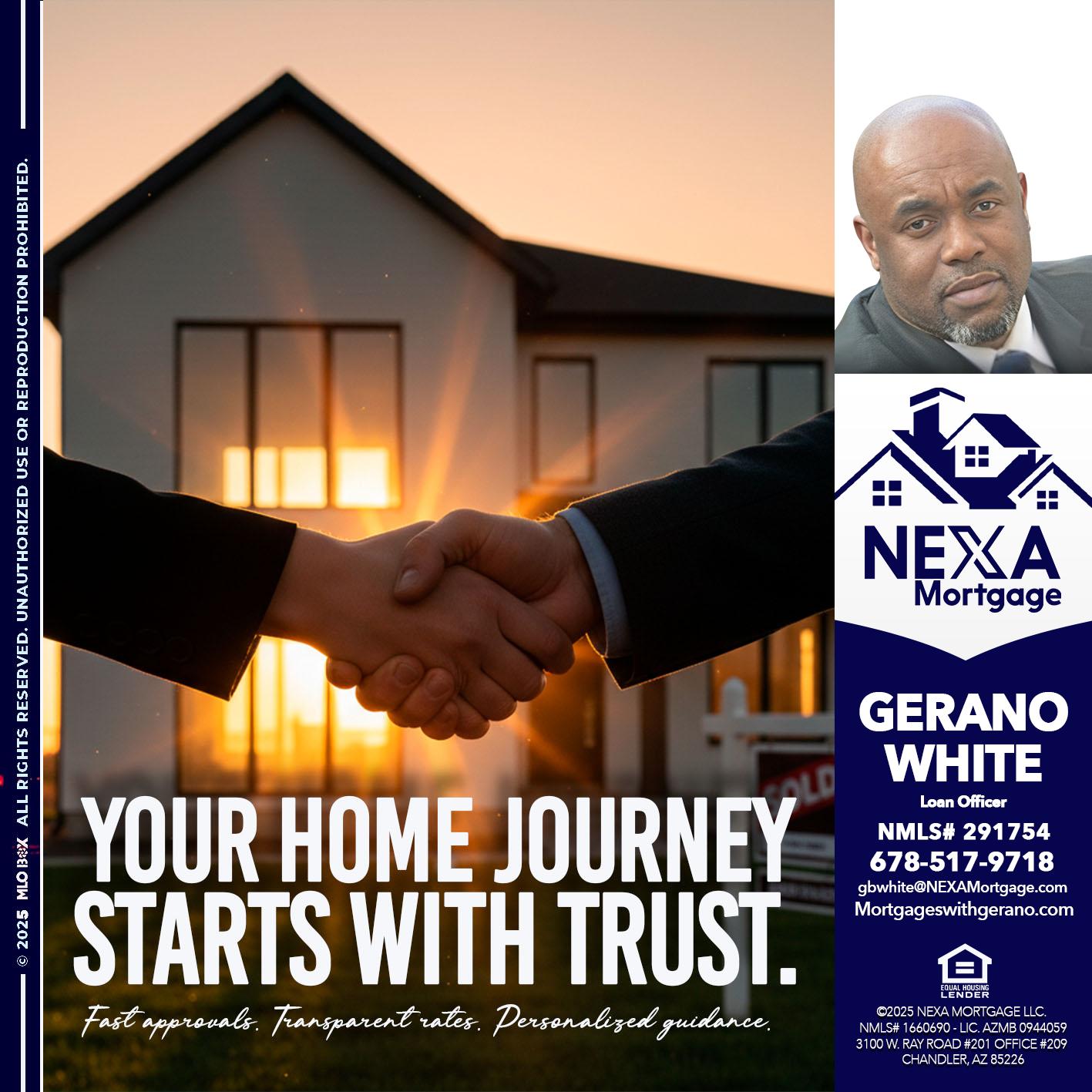 your home - Gerano White -Loan Officer