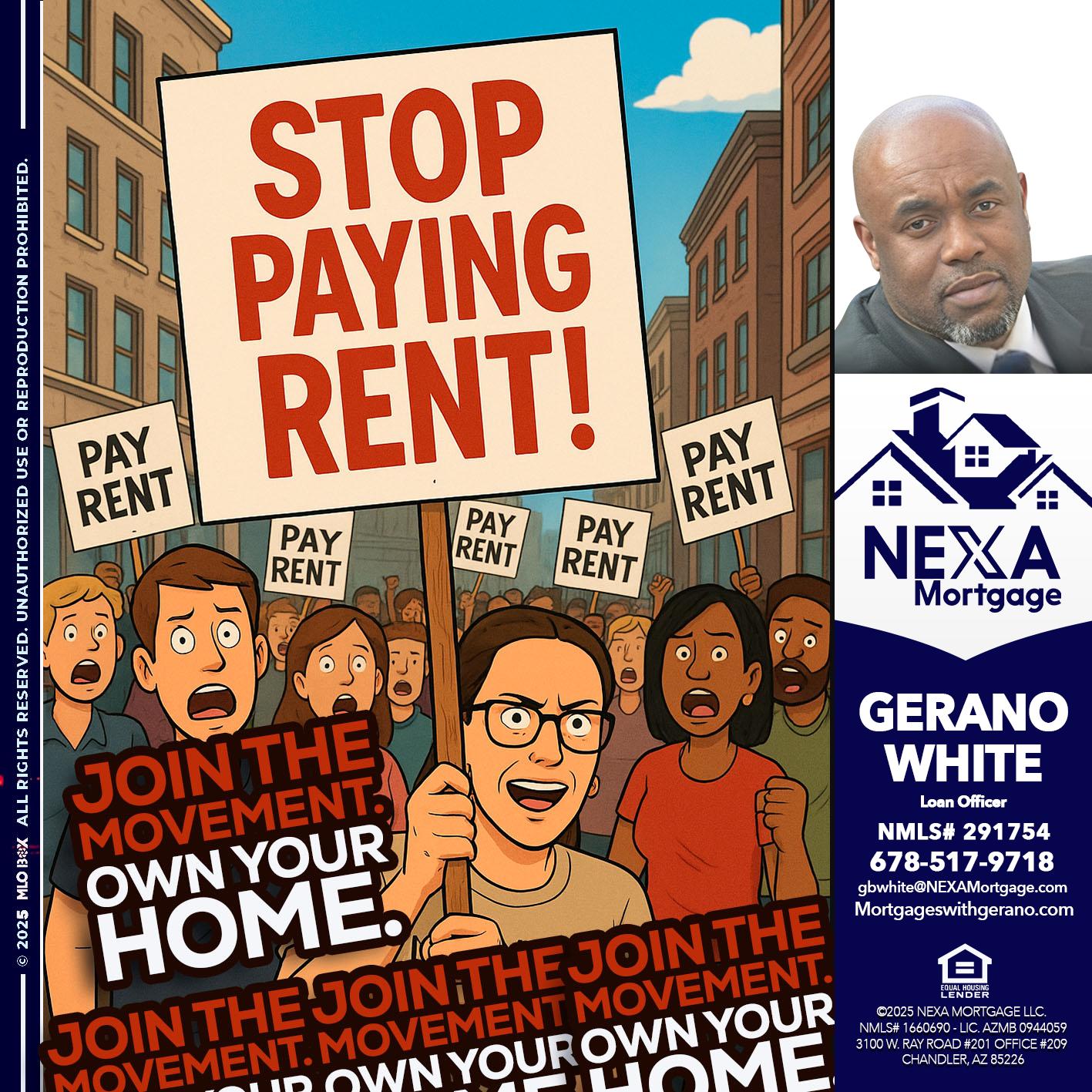 stop paying rent - Gerano White -Loan Officer