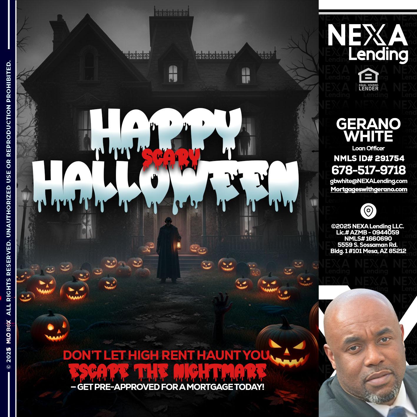 HAPPY HALLOWEEN - Gerano White -Loan Officer