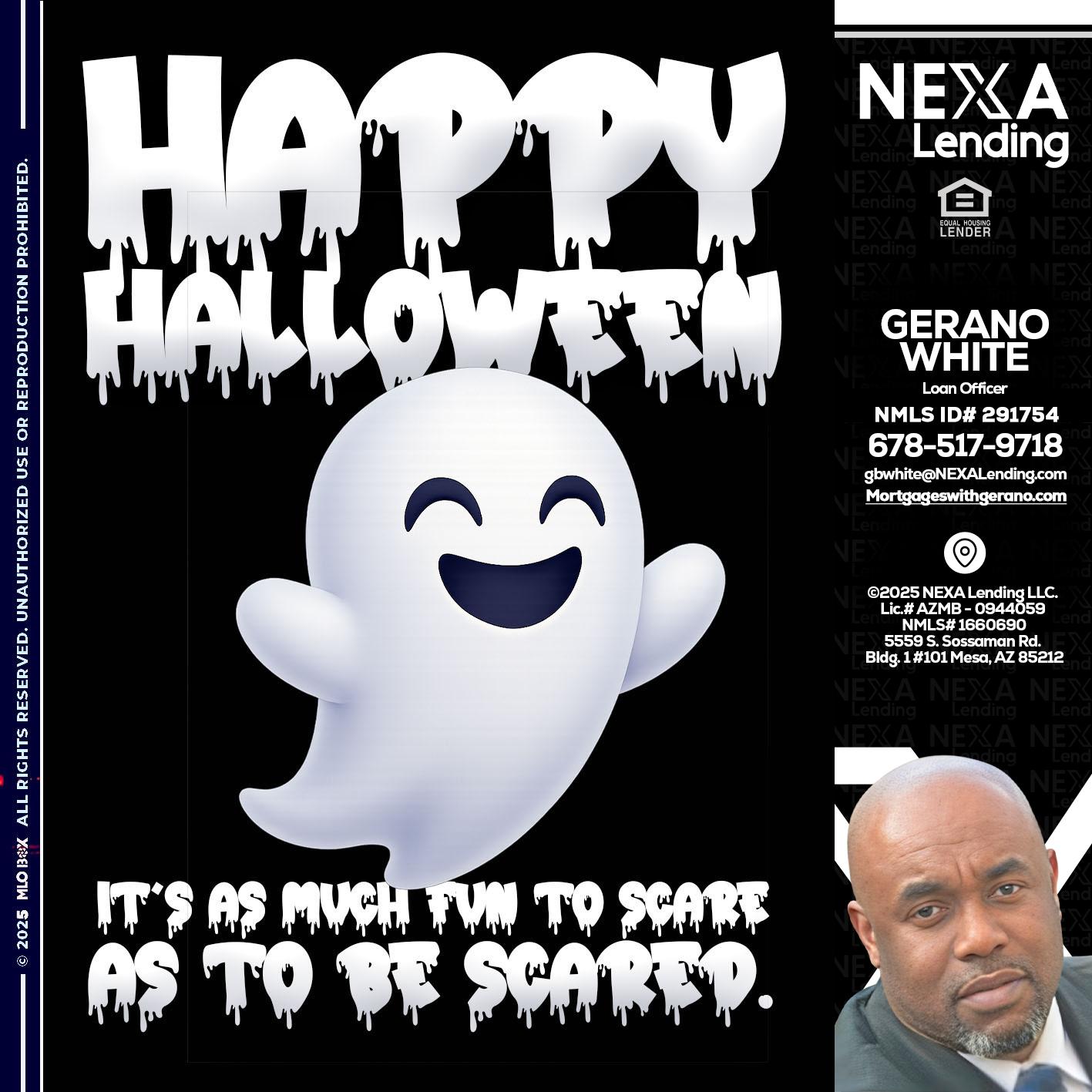 HAPPY HALLOWEEN - Gerano White -Loan Officer