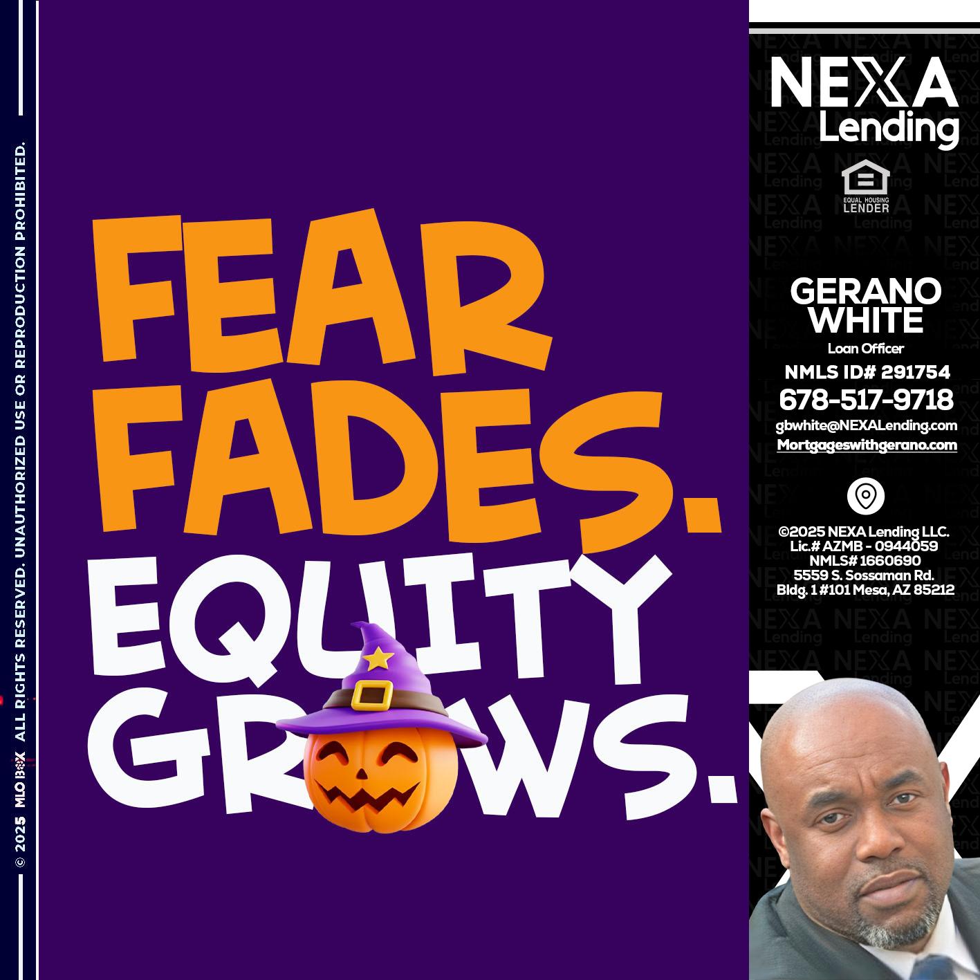 FEAR FADES - Gerano White -Loan Officer