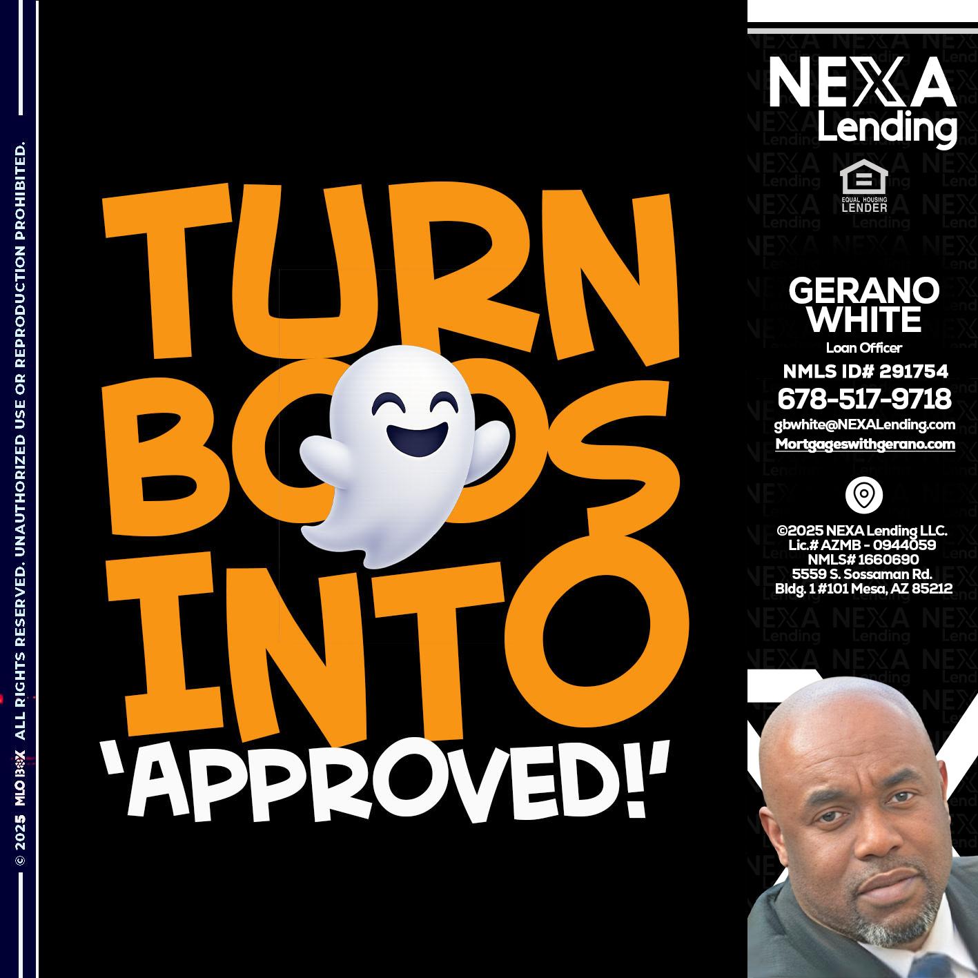 turn boos into - Gerano White -Loan Officer