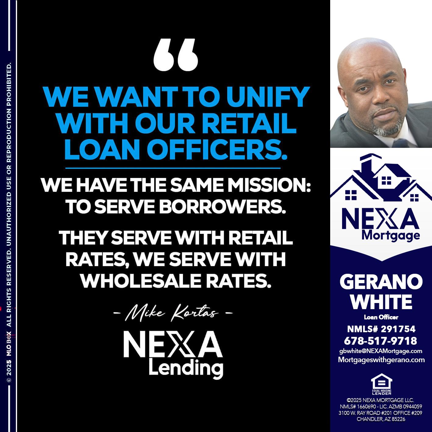 WE WANT - Gerano White -Loan Officer