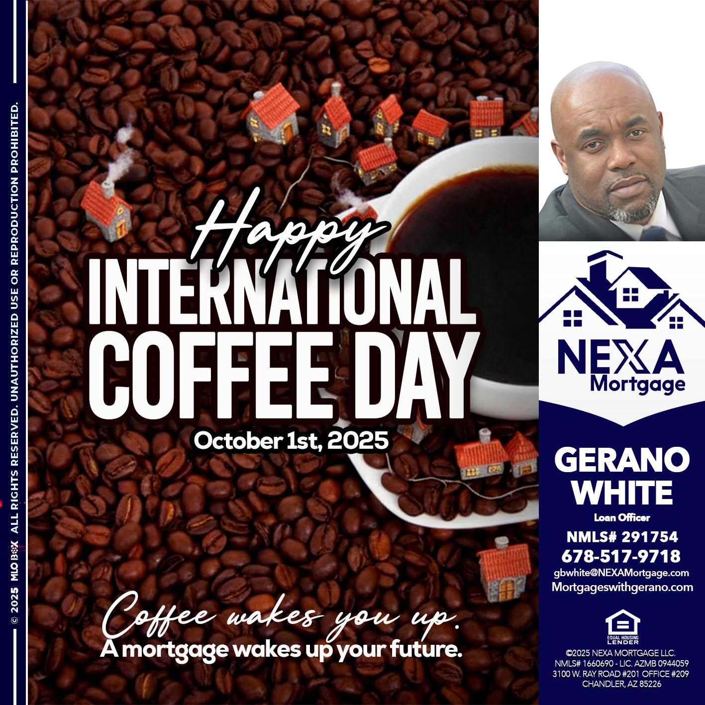 INTERNATIONAL COFFEE DAY - Gerano White -Loan Officer