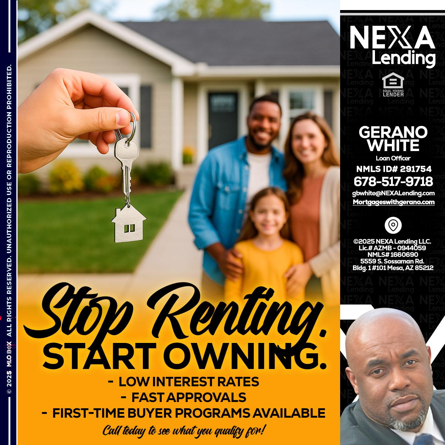 STOP RENTING - Gerano White -Loan Officer