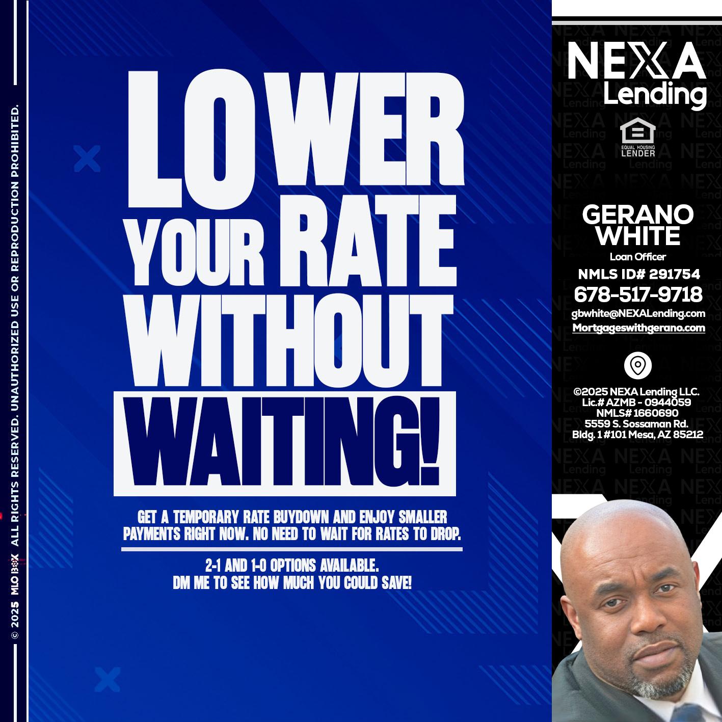 LOWER RATES - Gerano White -Loan Officer