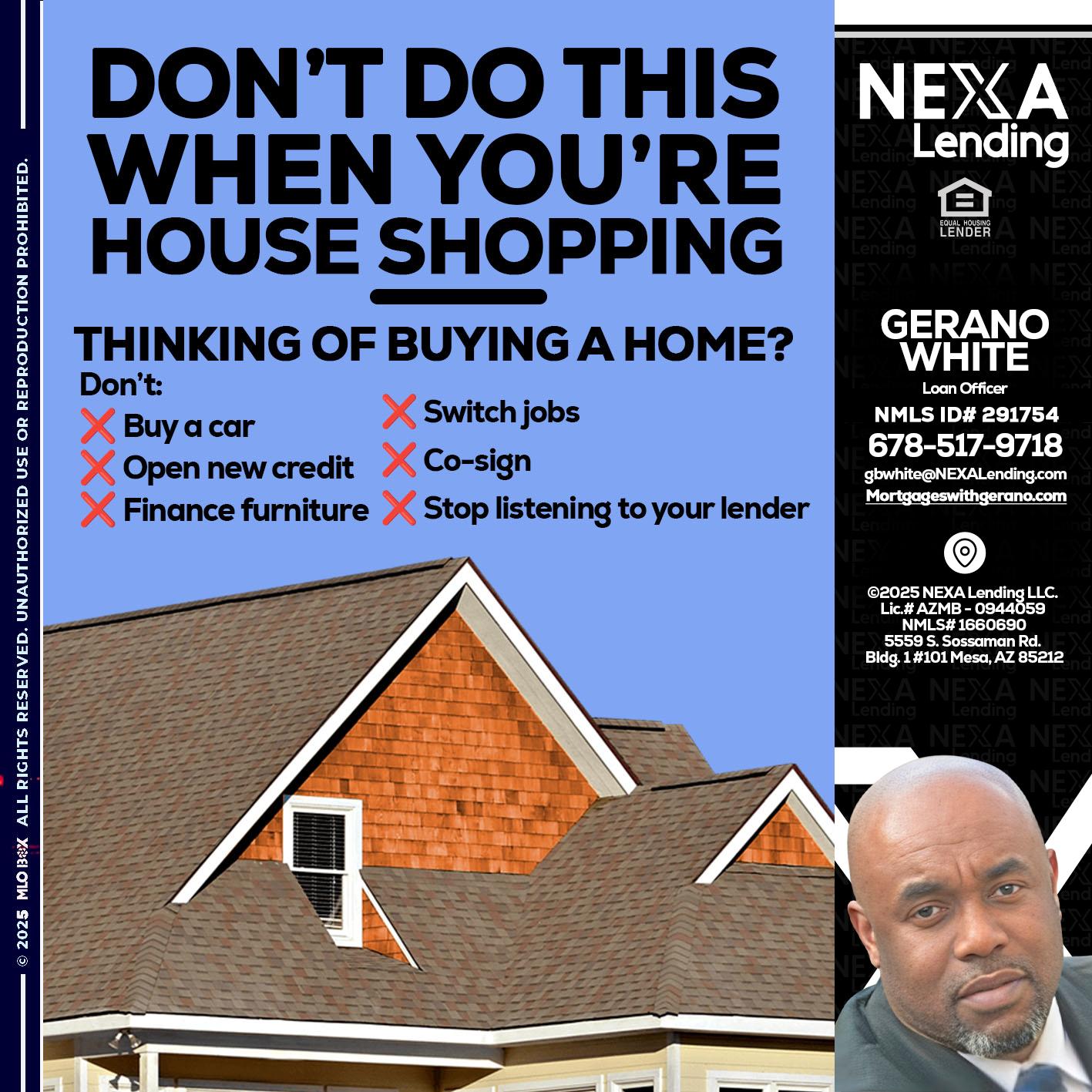 DONT DO THIS - Gerano White -Loan Officer