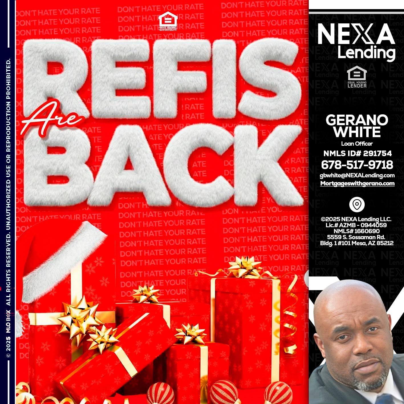 refis are back - Gerano White -Loan Officer