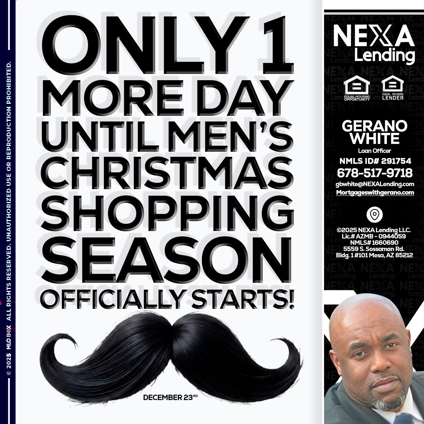 ONLY 1 DAY - Gerano White -Loan Officer