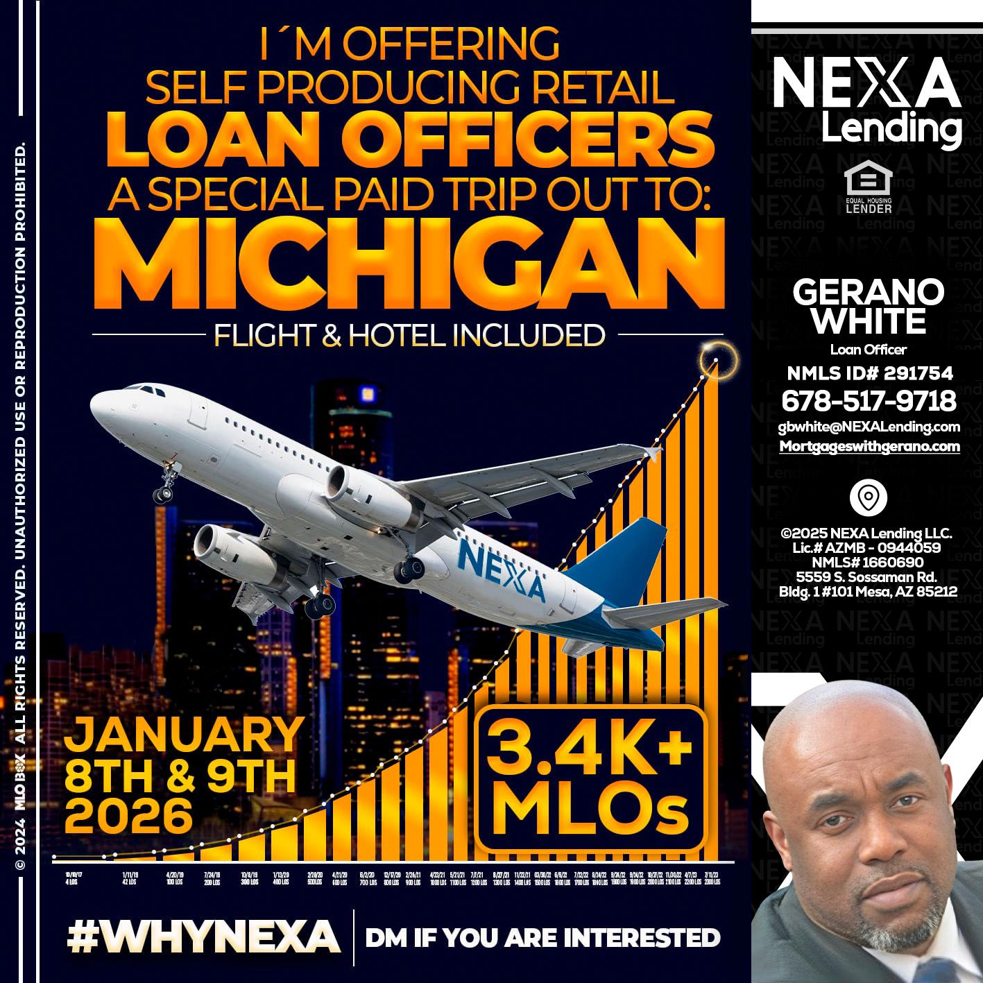 MICHIGAN TRIP - Gerano White -Loan Officer