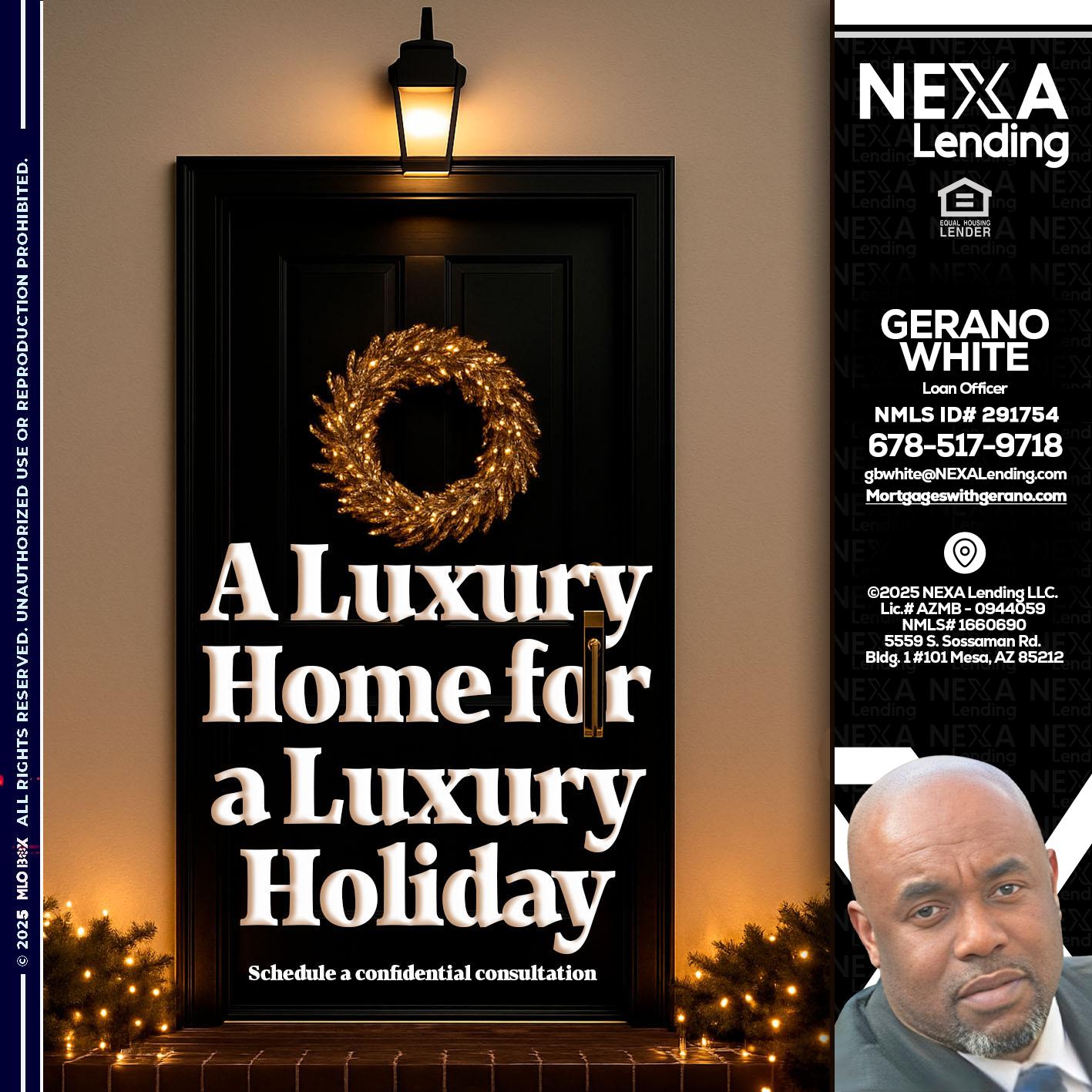 A LUXURY HOME - Gerano White -Loan Officer