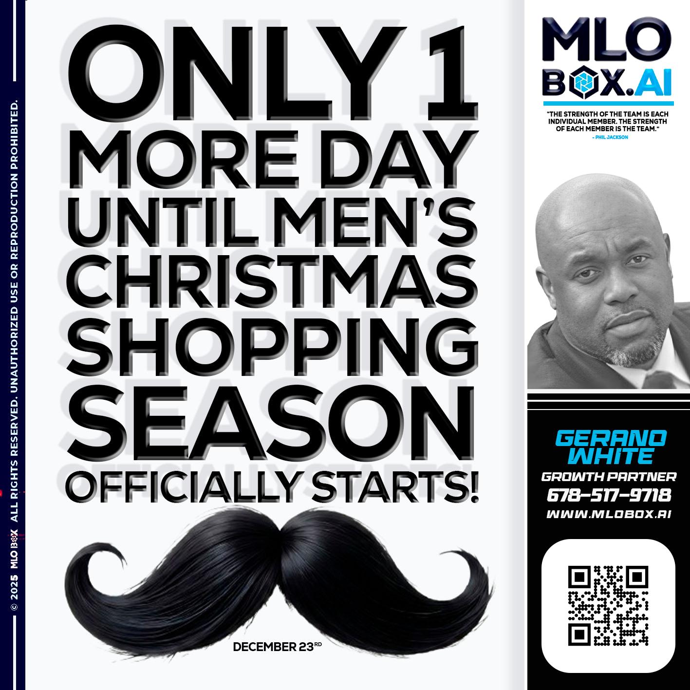 only one more day - Gerano White -Loan Officer