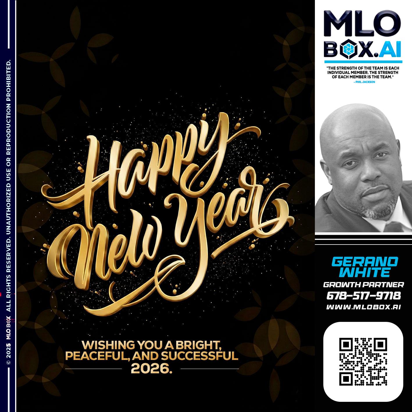 HAPPY NEW YEAR - Gerano White -Loan Officer