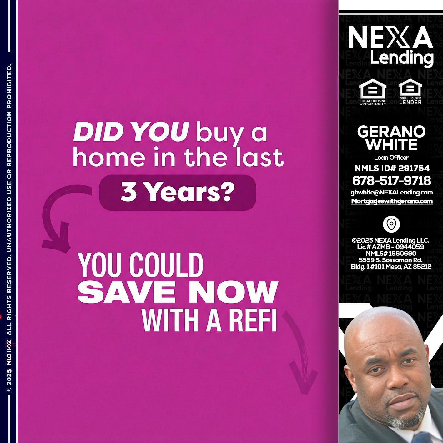 did you - Gerano White -Loan Officer