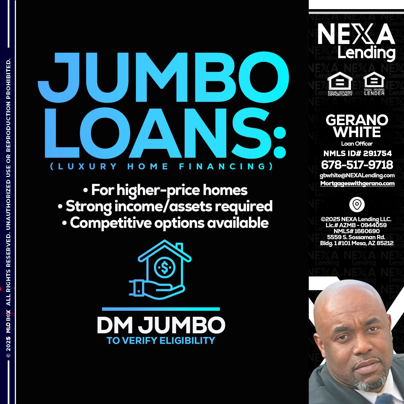 JUMBO LOANS - Gerano White -Loan Officer