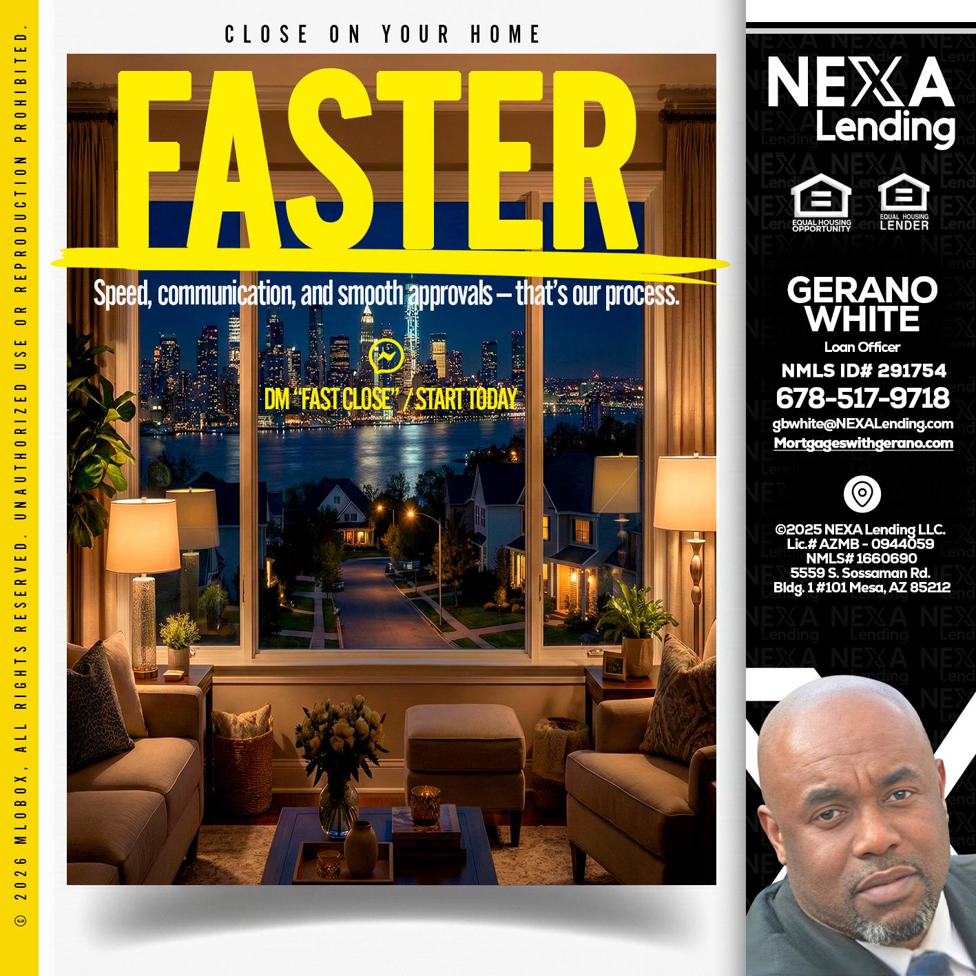 FASTER - Gerano White -Loan Officer