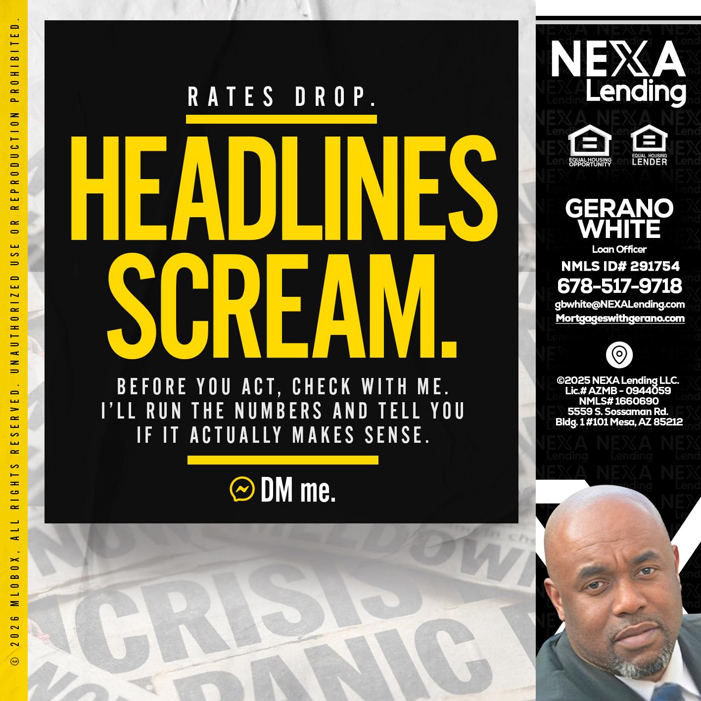 HEADLINES SCREAM - Gerano White -Loan Officer