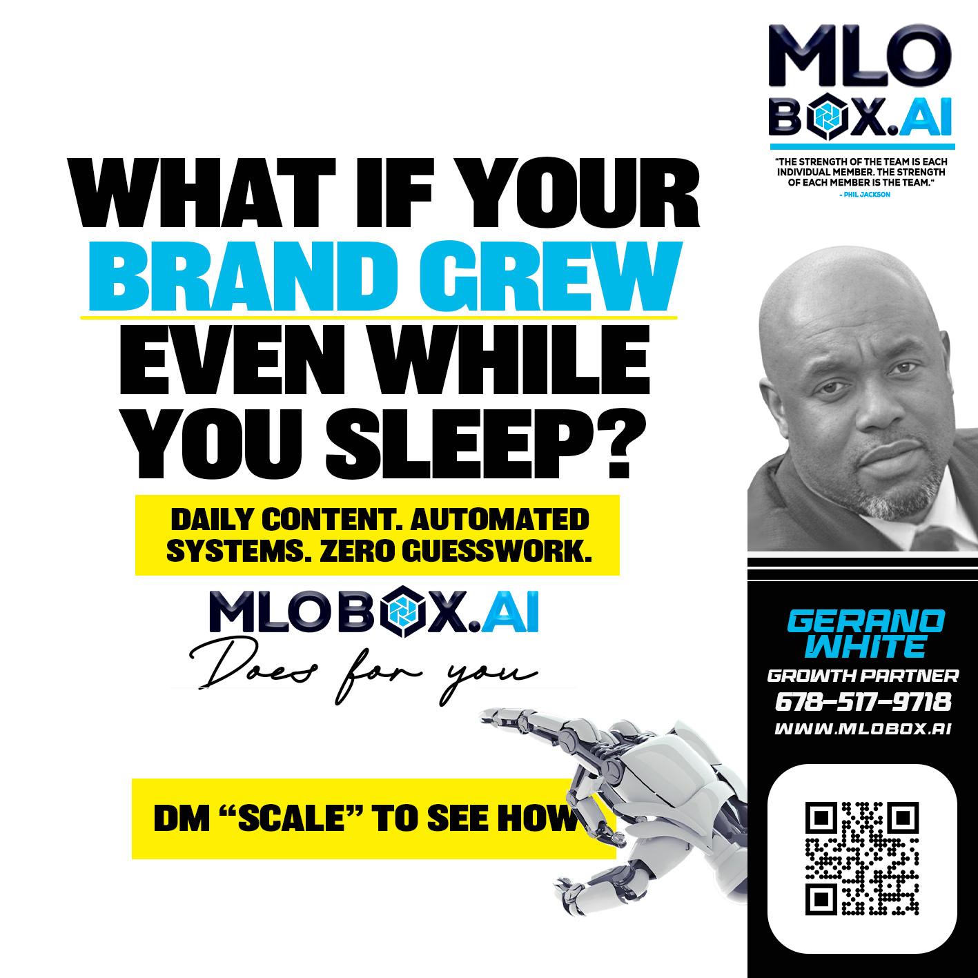 WHAT IF YOUR BRAND GREW - Gerano White -Loan Officer