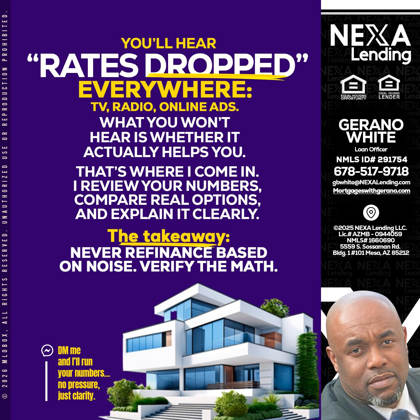 RATES DOPPED - Gerano White -Loan Officer