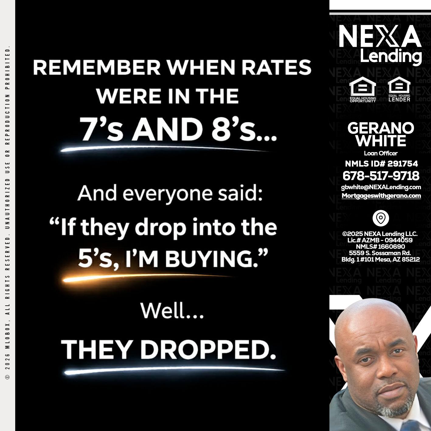 REMEMBER WHEN - Gerano White -Loan Officer