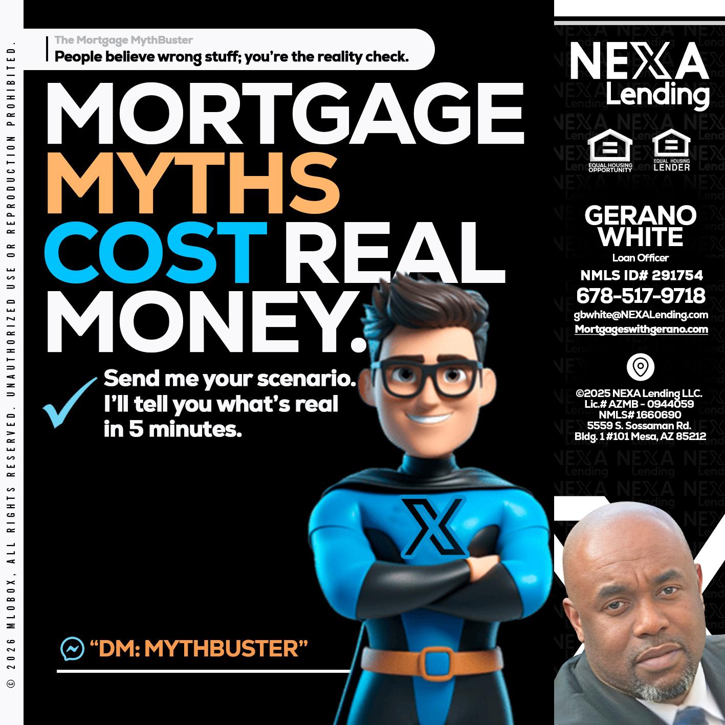 MORTGAGE MYTHS - Gerano White -Loan Officer