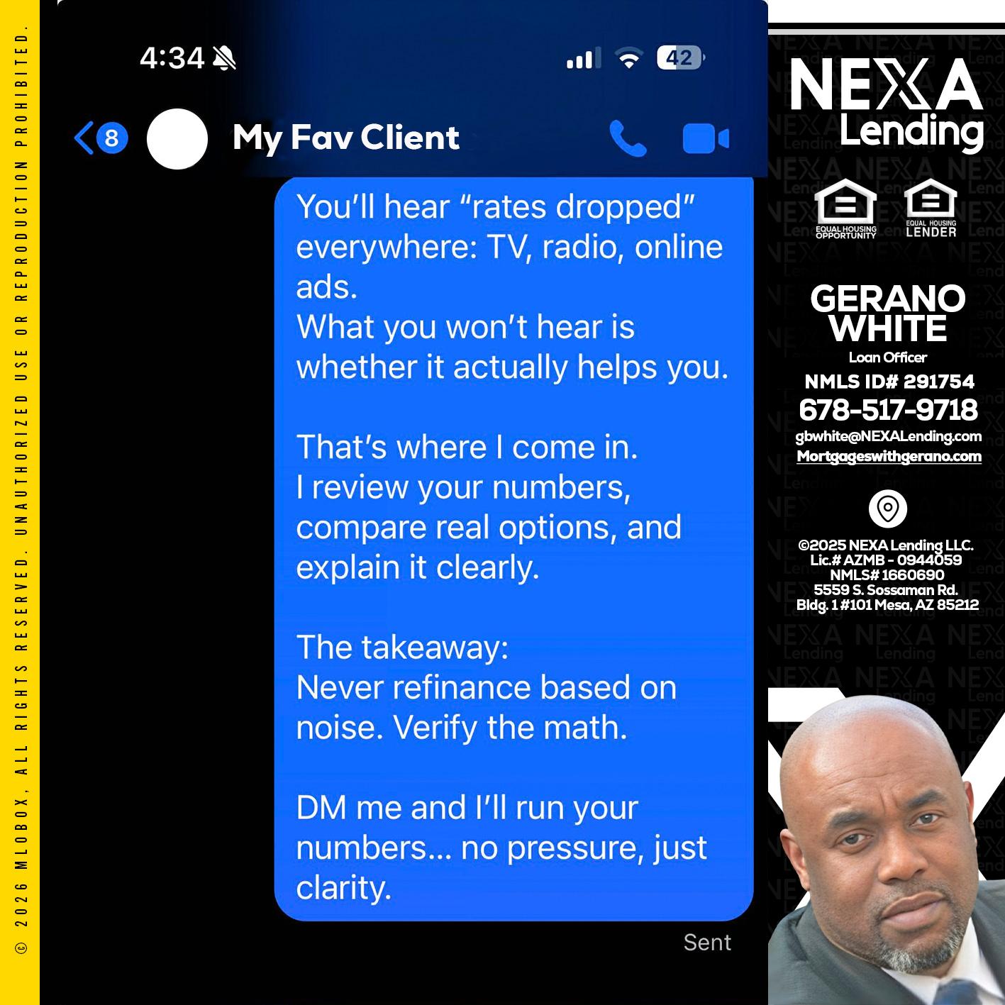 MY FAV CLIENT - Gerano White -Loan Officer