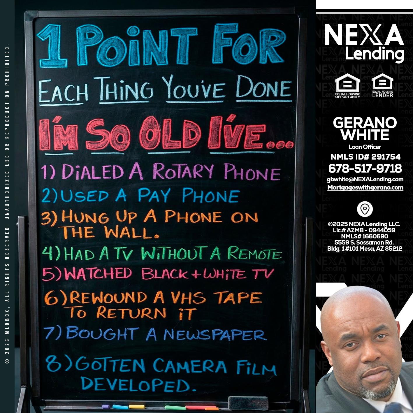 1 point for - Gerano White -Loan Officer