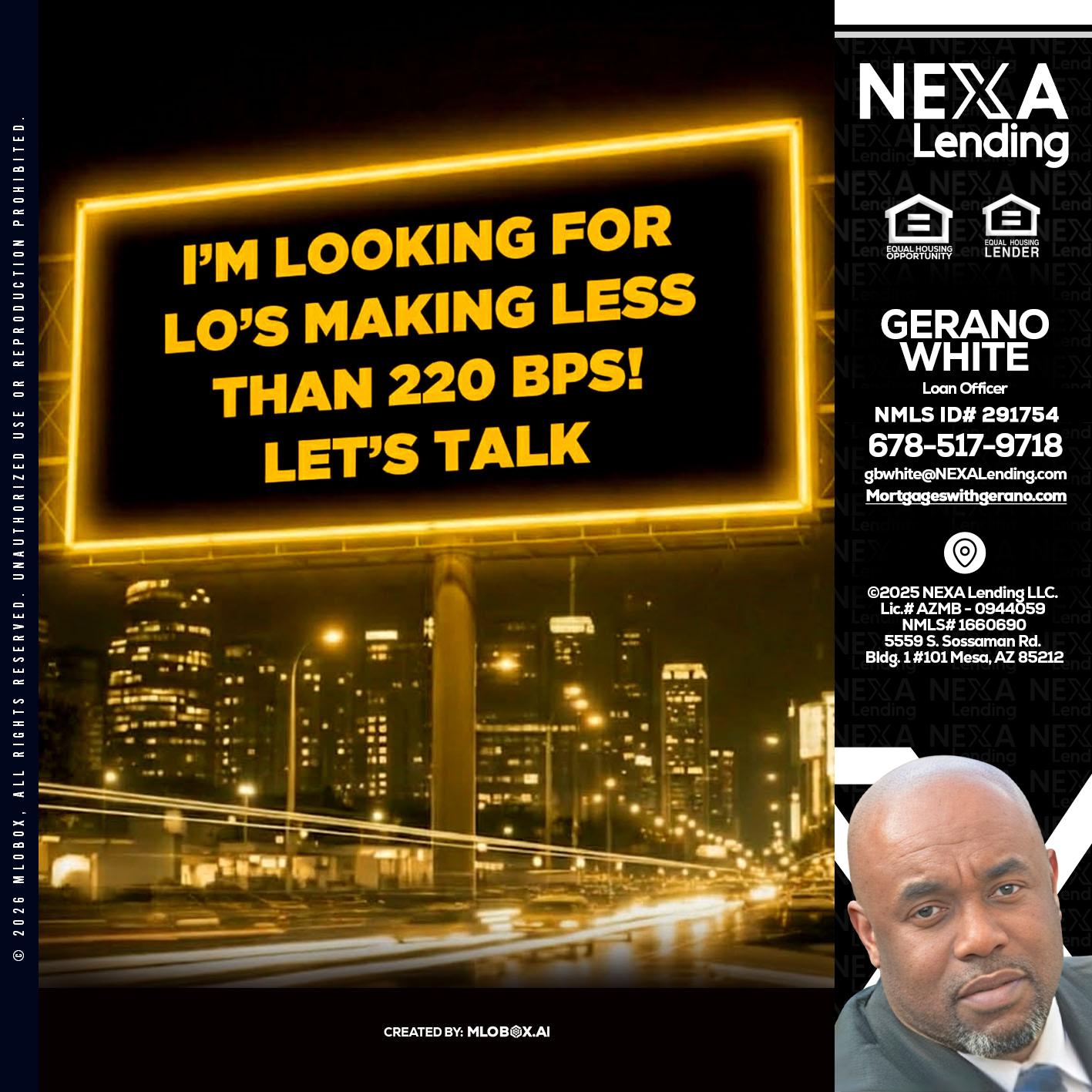 Looking for MLOs - Gerano White -Loan Officer