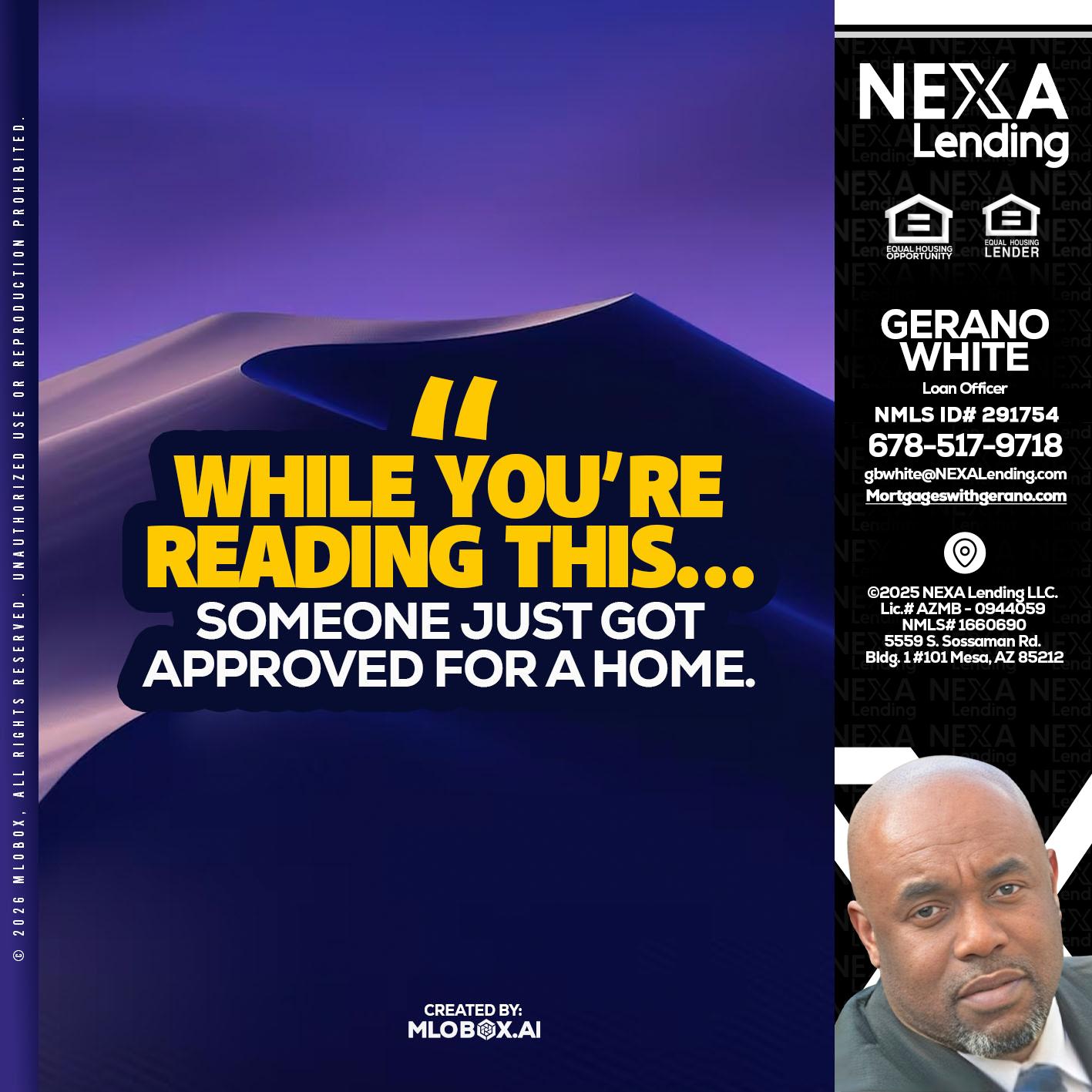 WHILE YOU - Gerano White -Loan Officer