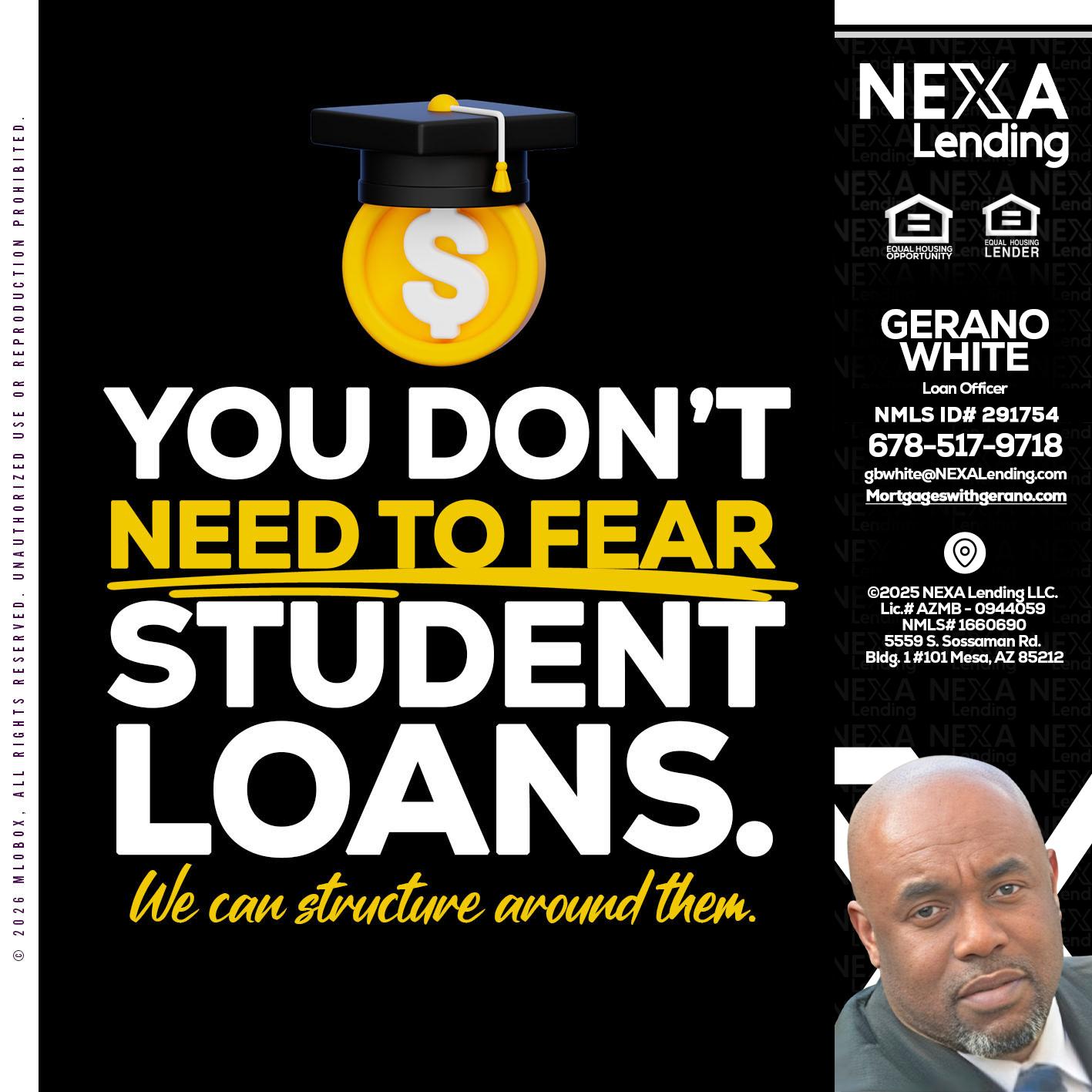 YOU DONT NEED - Gerano White -Loan Officer
