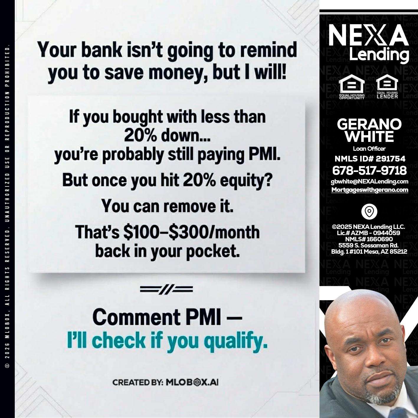 YOUR BANK ISNT - Gerano White -Loan Officer