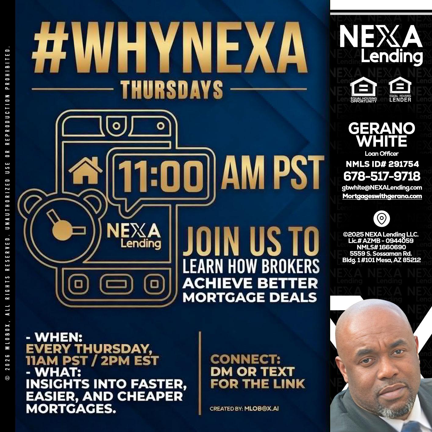 WHY NEXA THURDAYS - Gerano White -Loan Officer