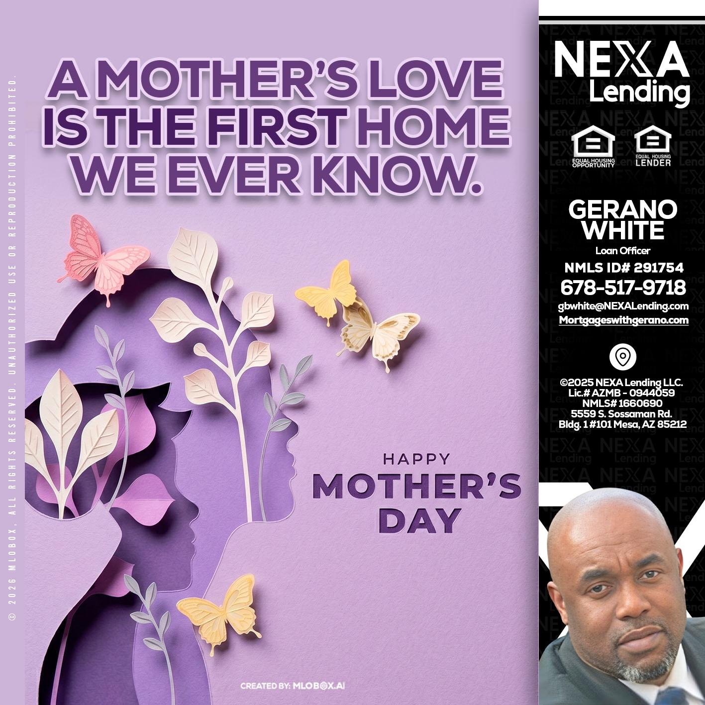 MOTHERS DAY - Gerano White -Loan Officer