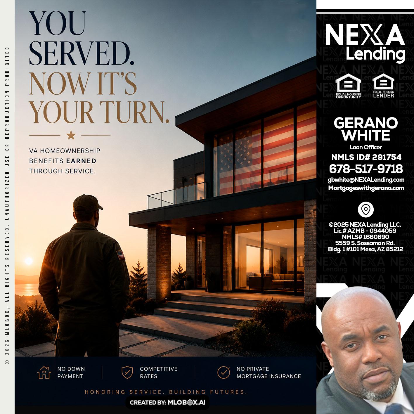 YOU SERVED - Gerano White -Loan Officer