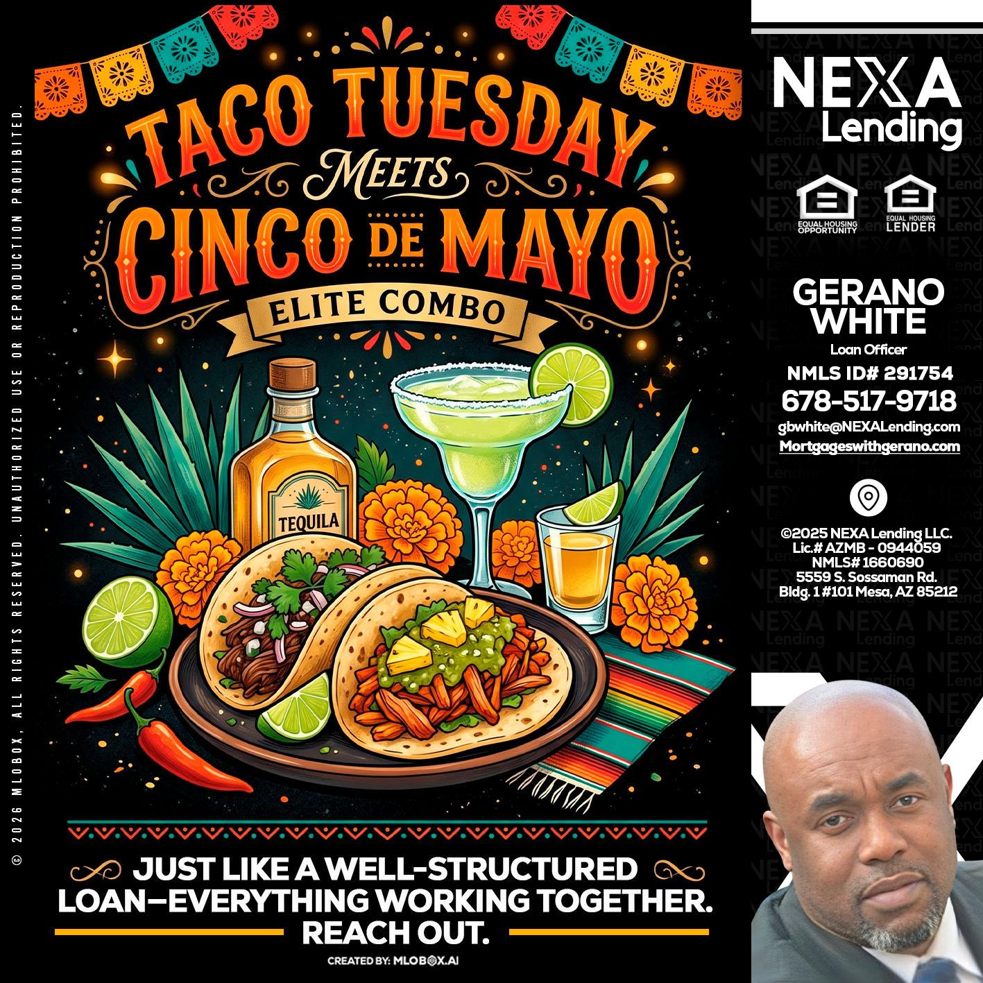 TACO TUESDAY - Gerano White -Loan Officer