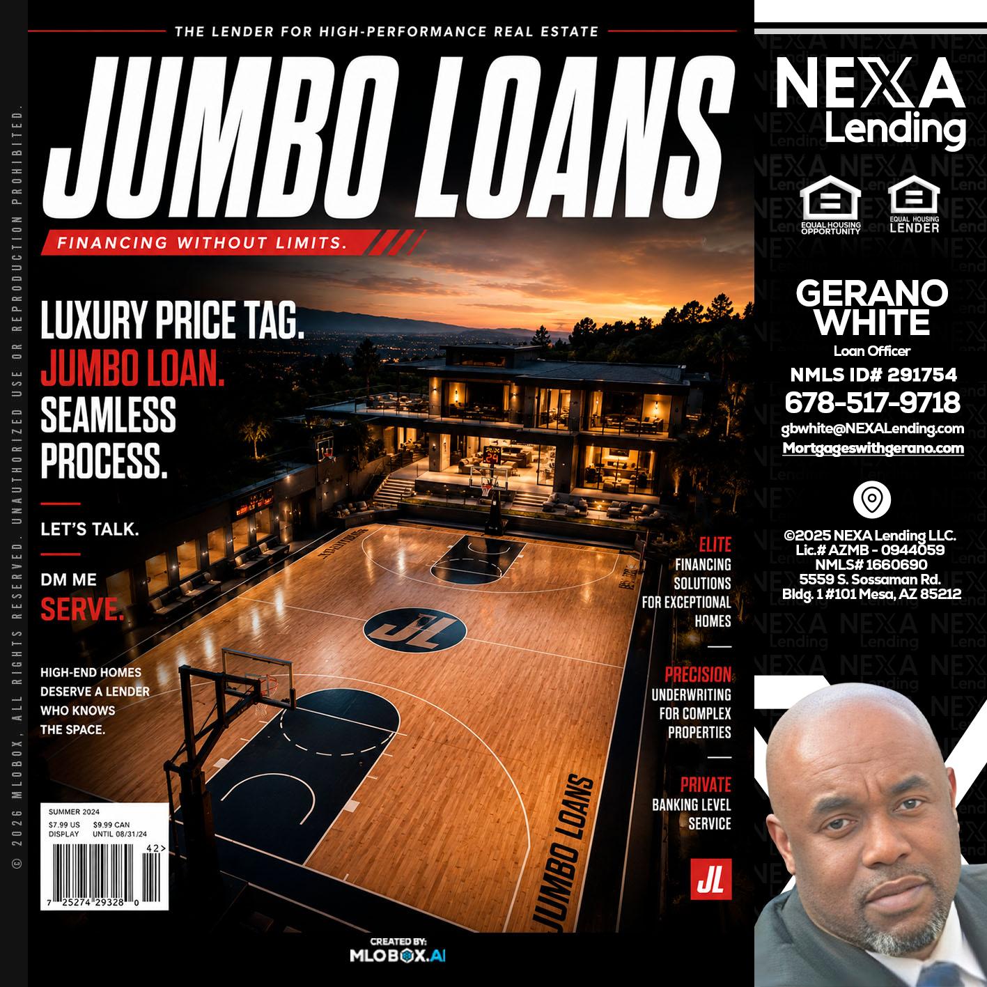 JUMBO LOANS - Gerano White -Loan Officer